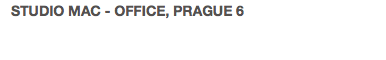 STUDIO MAC - OFFICE, PRAGUE 6
